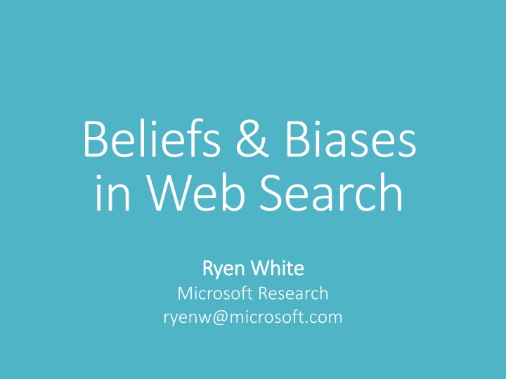beliefs biases in web search n.w