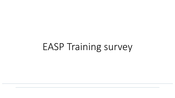EASP Training Survey Sociodemographic and Perceived Needs