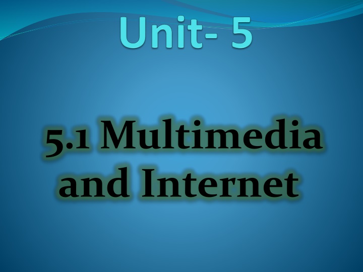 5 1 multimedia and internet n.w