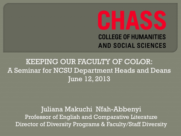 keeping our faculty of color a seminar for ncsu n.w