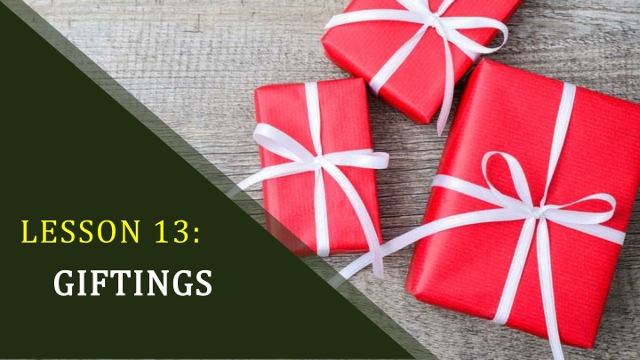 lesson 13 giftings giftings n.w