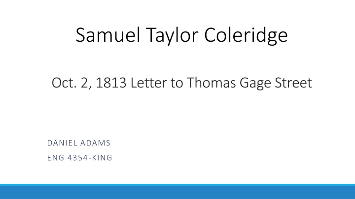 Samuel Taylor Coleridge - Politics, Poetry, and Connections