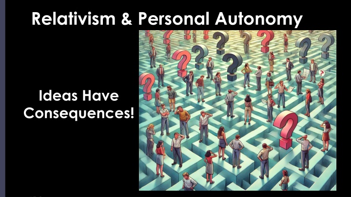 relativism personal autonomy n.w