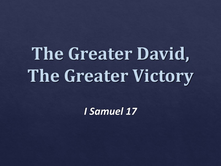 the greater david the greater victory n.w