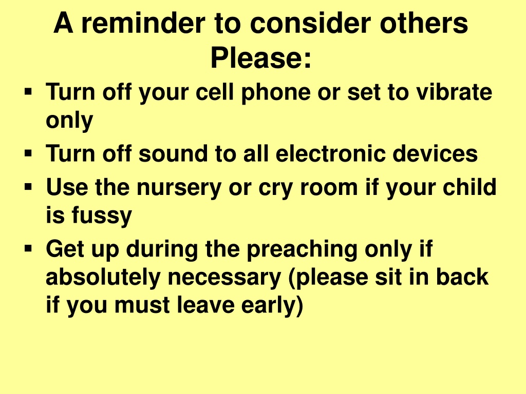 a reminder to consider others please turn n.w
