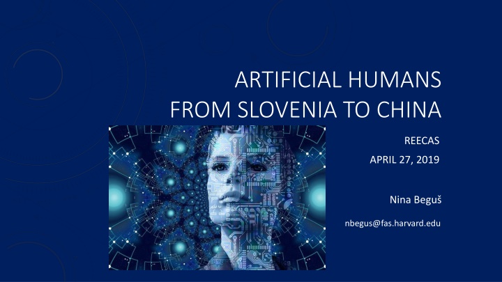 artificial humans from slovenia to china n.w