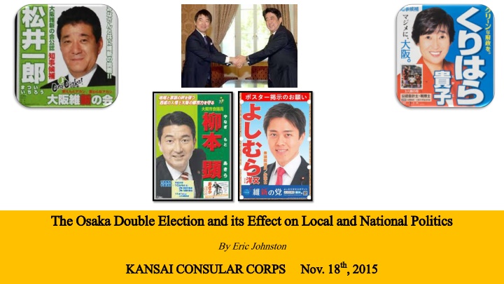 the osaka double election and its effect on local n.w