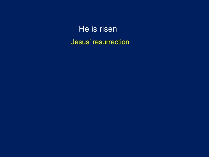 he is risen n.w