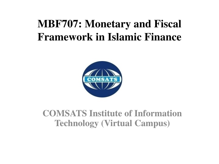 mbf707 monetary and fiscal framework in islamic n.w