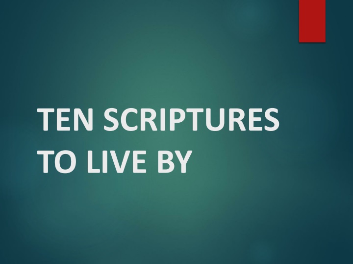 ten scriptures to live by n.w