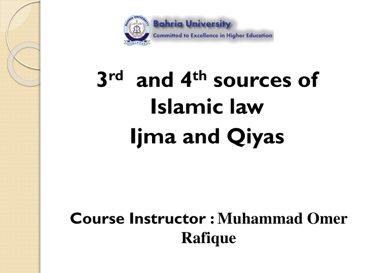 3 rd and 4 th sources of islamic law ijma n.w
