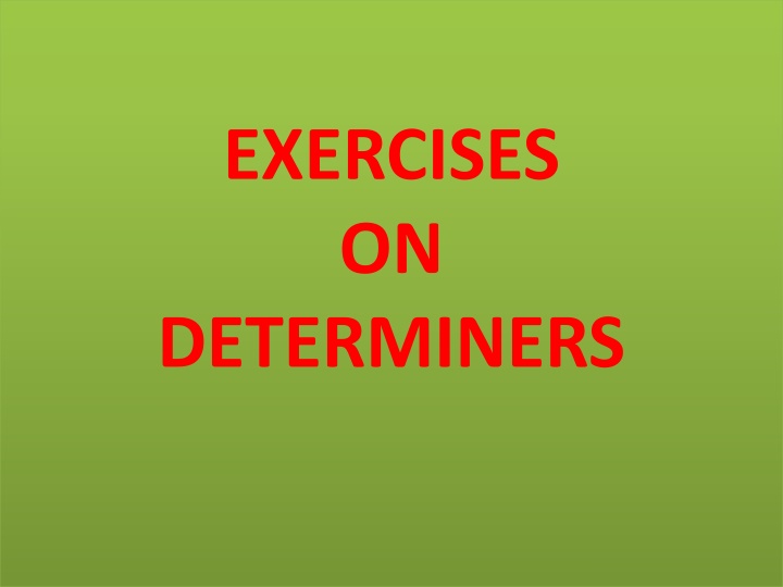 exercises on determiners n.w