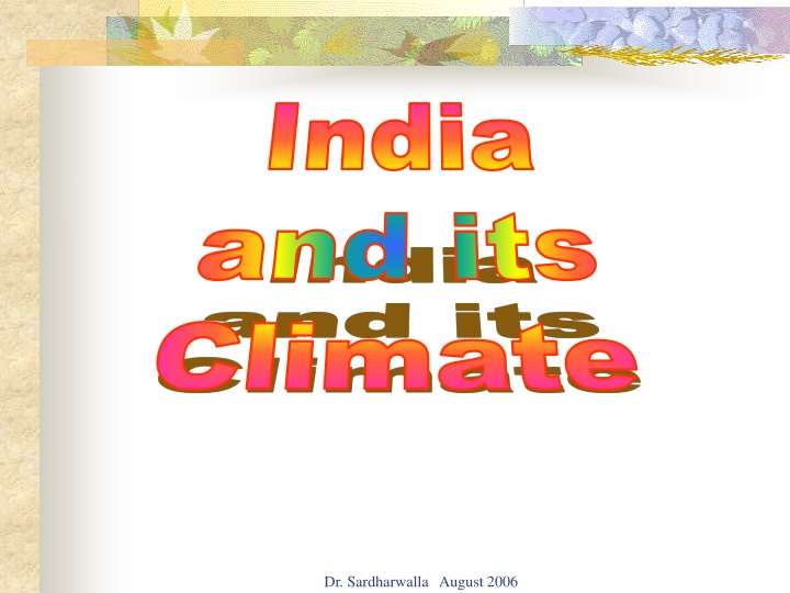 Discovering India: Landscapes, Seasons, and Climate