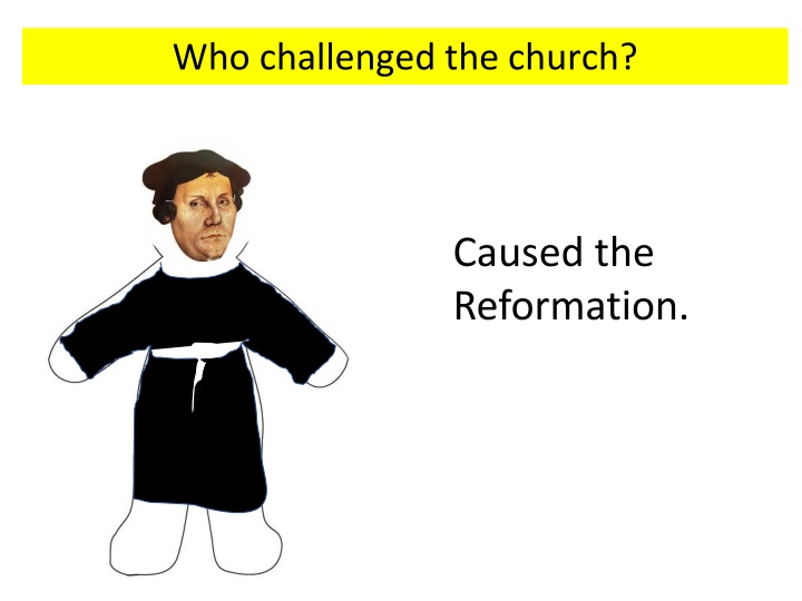 who challenged the church n.w