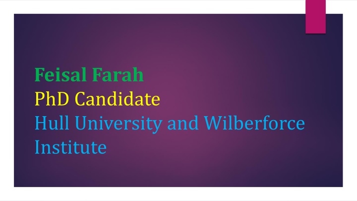 feisal farah phd candidate hull university n.w
