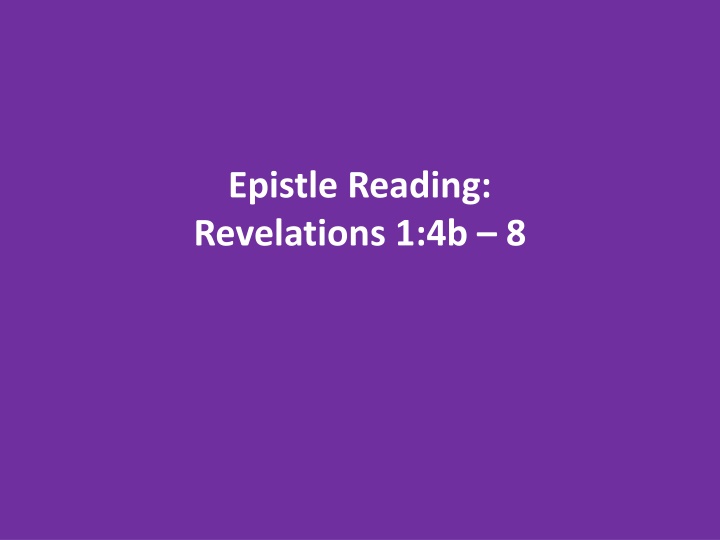epistle reading revelations 1 4b 8 n.w