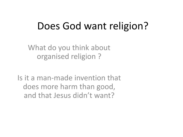 Contemplating Organized Religion and Faith