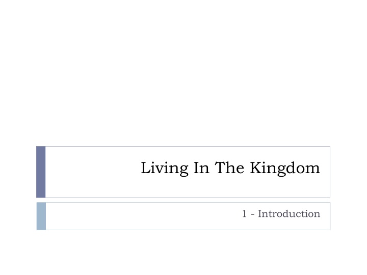 living in the kingdom n.w
