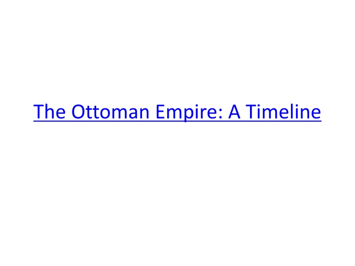 the ottoman empire a timeline n.w