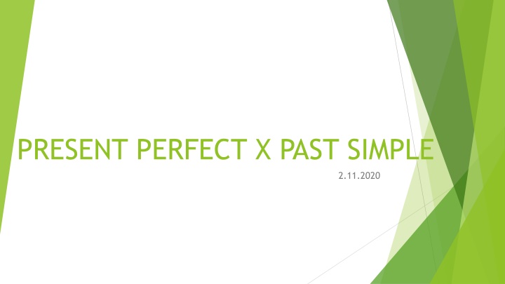 present perfect x past simple n.w