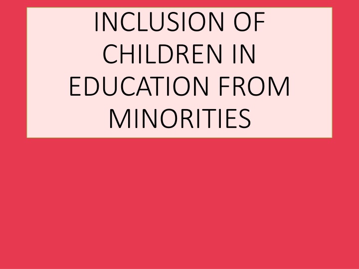 inclusion of children in education from minorities n.w
