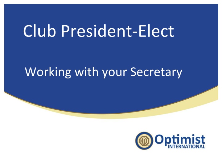 club president elect n.w