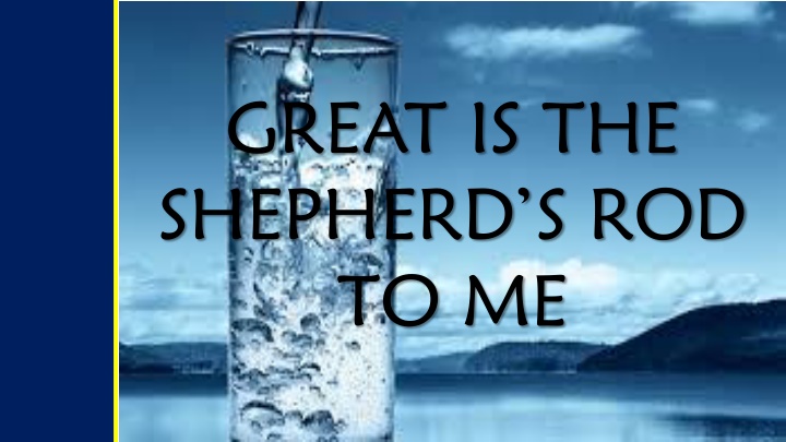 great is the shepherd s rod to me n.w