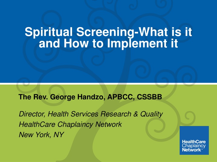 spiritual screening what n.w
