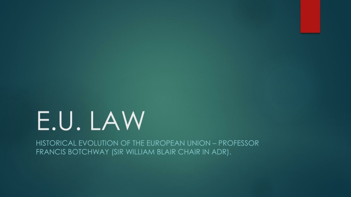 e u law historical evolution of the european n.w