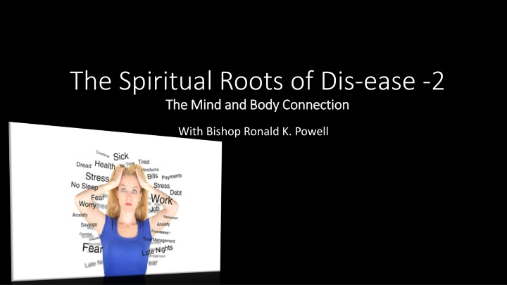 the spiritual roots of dis ease 2 the mind n.w