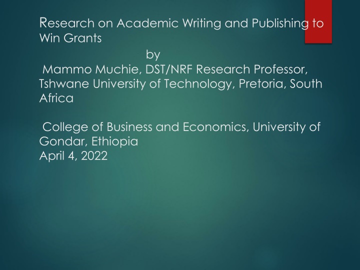 Academic Writing for Winning Grants: Principles and Impact