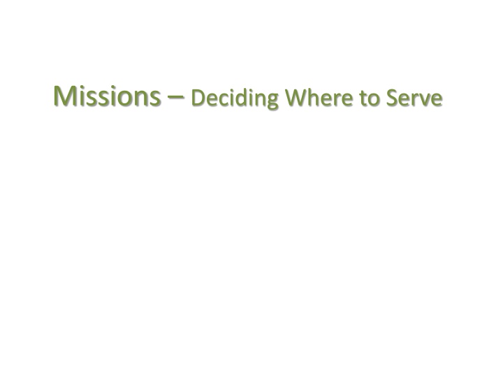 missions deciding where to serve n.w