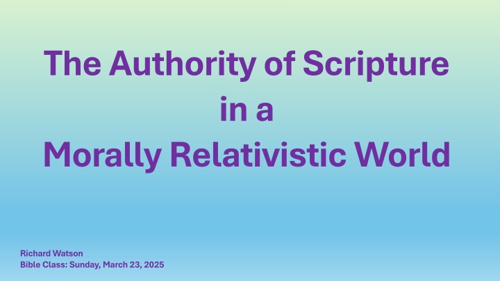 the authority of scripture in a morally n.w