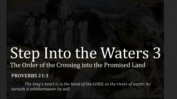 step into the waters 3 the order of the crossing n.w