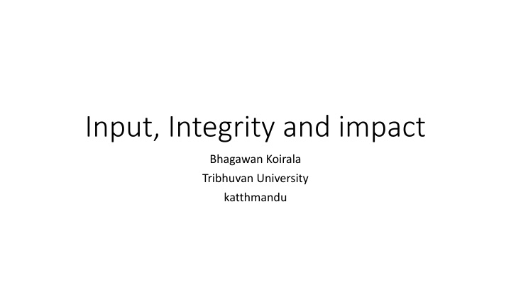 input integrity and impact n.w