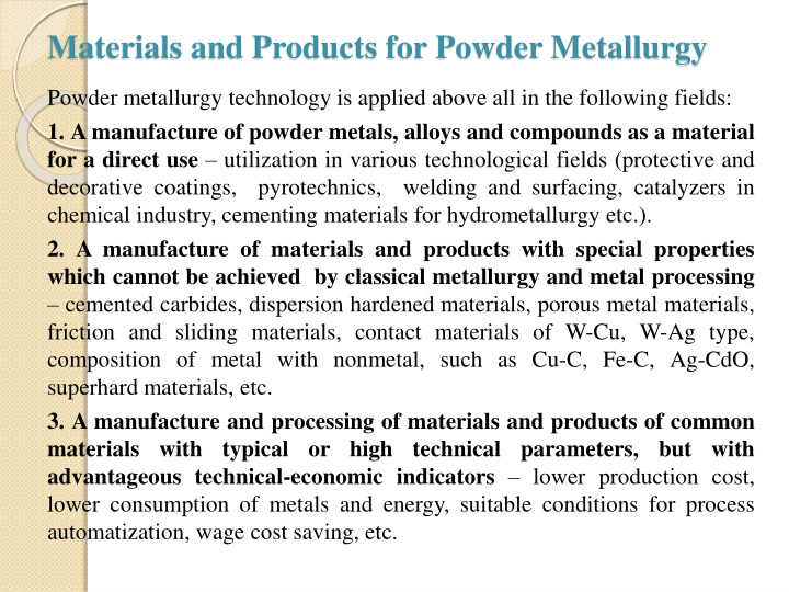 Powder Metallurgy Materials and Applications