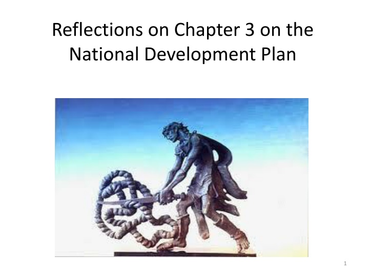 Economic Gordian Knot and National Development Challenges