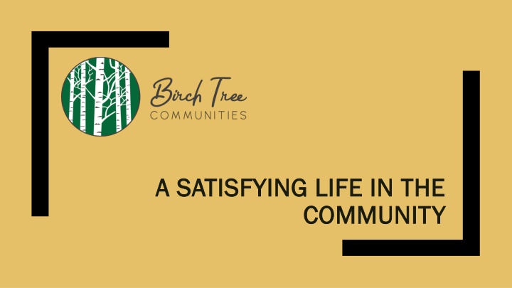 a satisfying life in the a satisfying life n.w
