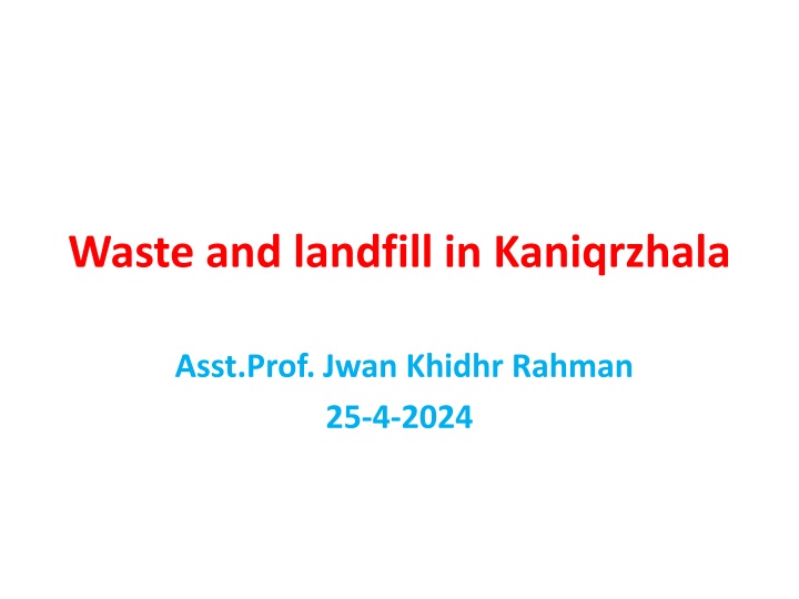 waste and landfill in kaniqrzhala n.w