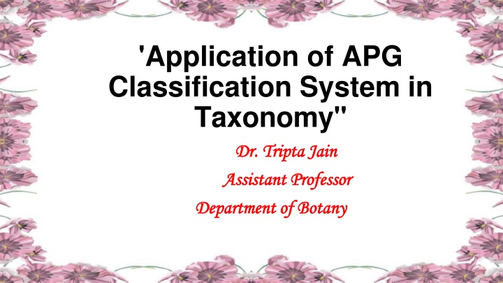 application of apg classification system n.w