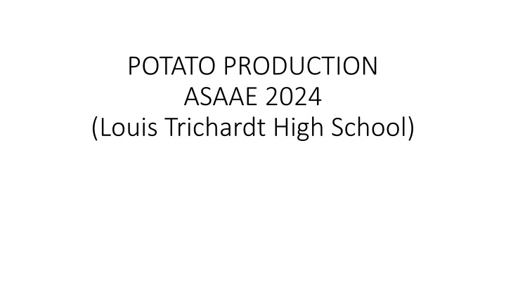 potato production asaae 2024 louis trichardt high n.w
