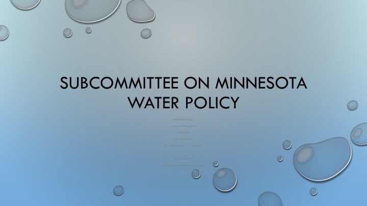 Legislative Water Policy Subcommittee Meeting - November 24, 2021