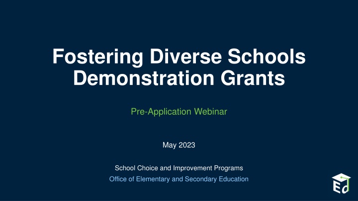 fostering diverse schools demonstration grants n.w