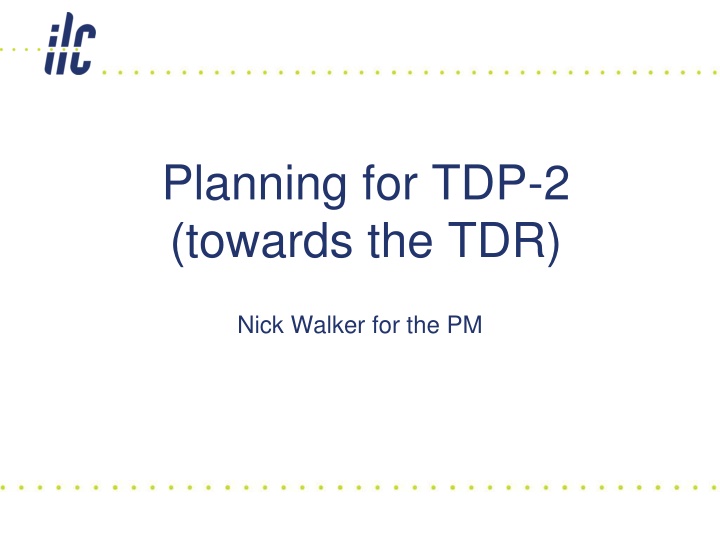 planning for tdp 2 towards the tdr n.w