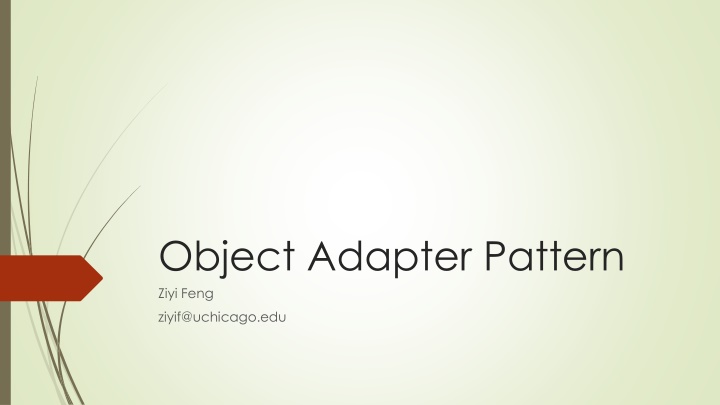 object adapter pattern ziyi feng n.w