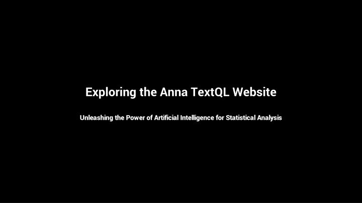 exploring the anna textql website n.w