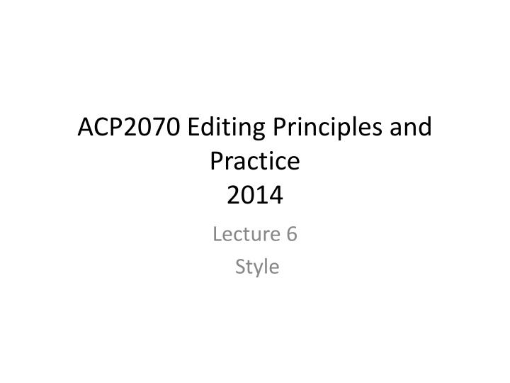 acp2070 editing principles and practice 2014 n.w