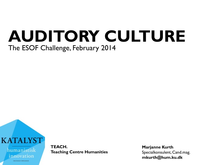 auditory culture the esof challenge february 2014 n.w