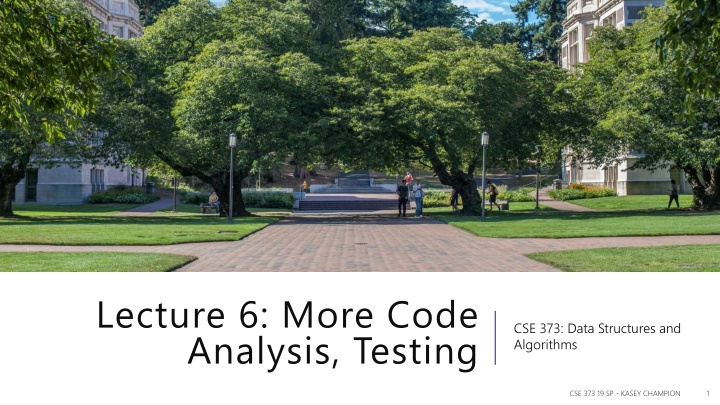 lecture 6 more code analysis testing n.w