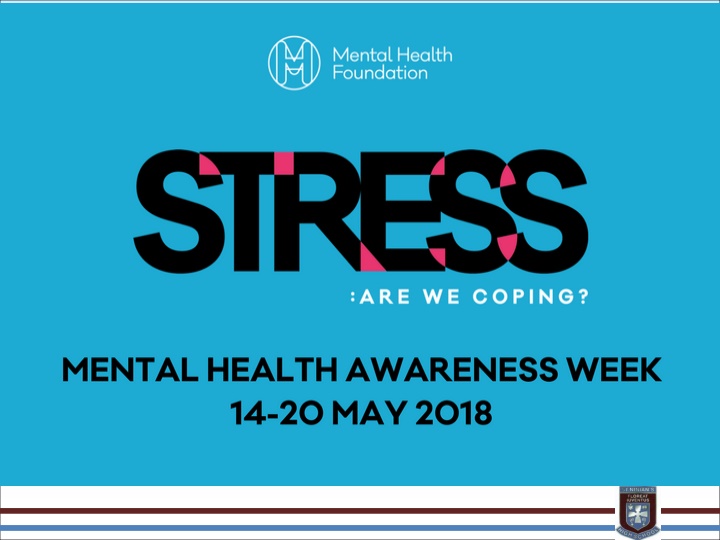 mental health awareness week 14 th 20 th may 2018 n.w